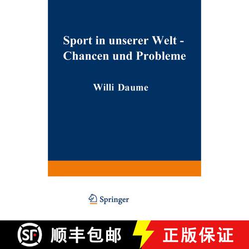 【3-4周达】Sport in Unserer Welt -- Chancen Und Probleme: Referate, Ergebnisse, Materialien Wissensch... [9783662130193]