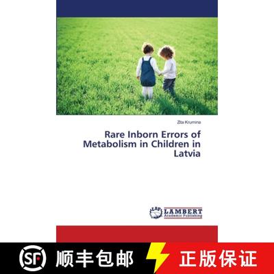 预订 Rare Inborn Errors of Metabolism in Children in Latvia [9783659162596]