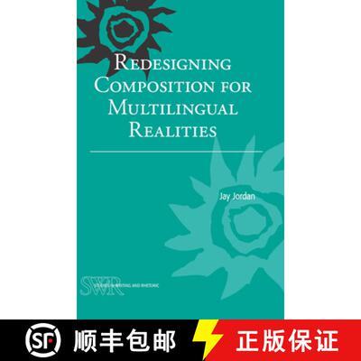 【3-4周达】Redesigning Composition for Multilingual Realities [9780814139660]