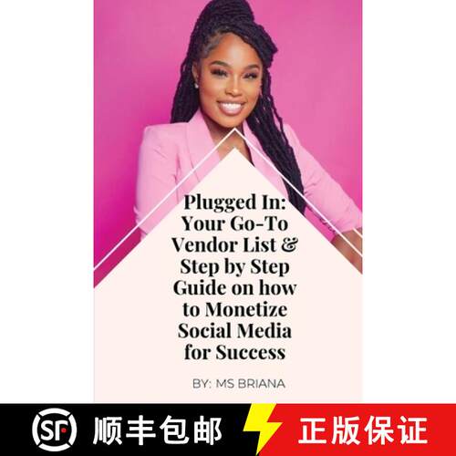 【3-4周达】Plugged In: Your Go-To Vendor List & Step By Step Guide on How to Monetize Social Media Su... [9781955148627]