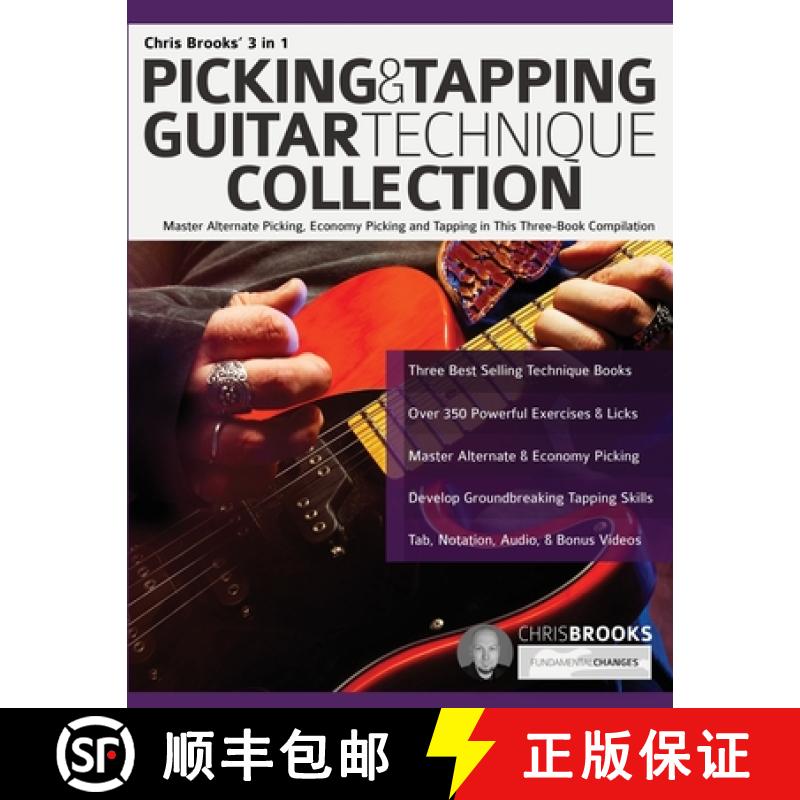 【2-3周达】Chris Brooks' 3 in 1 Picking & Tapping Guitar Technique Collection: Master Alternate Picki... [9781789333923]