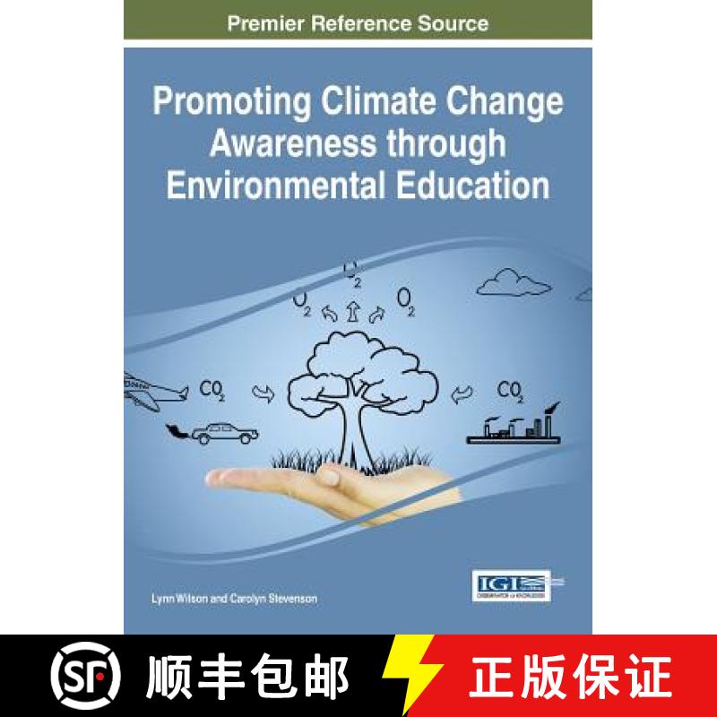 【4周达】Promoting Climate Change Awareness through Environmental Education [9781466687646]