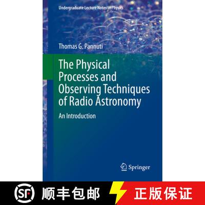【3-4周达】The Physical Processes and Observing Techniques of Radio Astronomy : An Introduction (1st ... [9783319169811]