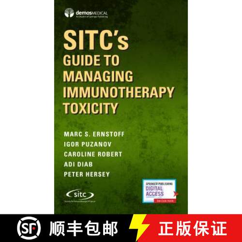 【3-4周达】SITC’s Guide to Managing Immunotherapy Toxicity: Best Practices for Managing Side Effects... [9780826172143]