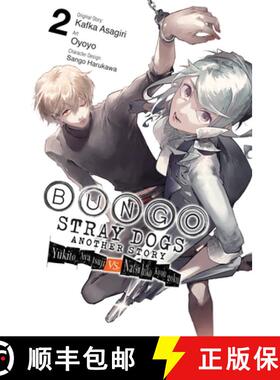 【3-4周达】Bungo Stray Dogs: Another Story, Vol. 2: Yukito Ayatsuji vs. Natsuhiko Kyogoku [9781975360481]