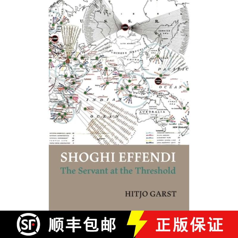 【3-4周达】Shoghi Effendi - the Servant at the Threshold [9780853986423]