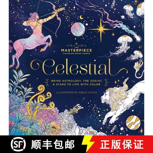【3-4周达】Celestial: Bring Astrology, the Zodiac and Stars to Life with Color [9781400355211]