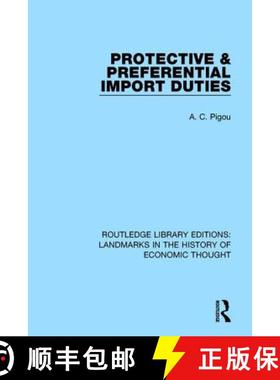 【3-4周达】Protective and Preferential Import Duties [9781138217102]