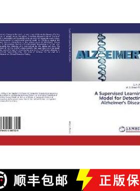 预订 A Supervised Learning Model for Detecting Alzheimer's Disease [9786202067225]