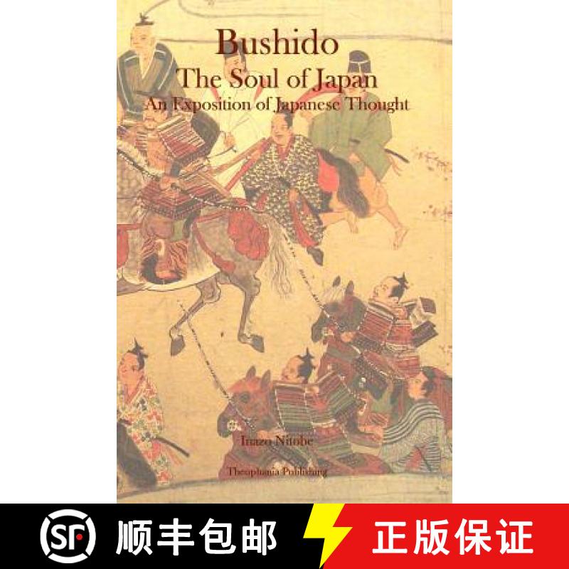 【3-4周达】Bushido: The Soul of Japan An Exposition of Japanese Thought [9781926842868]