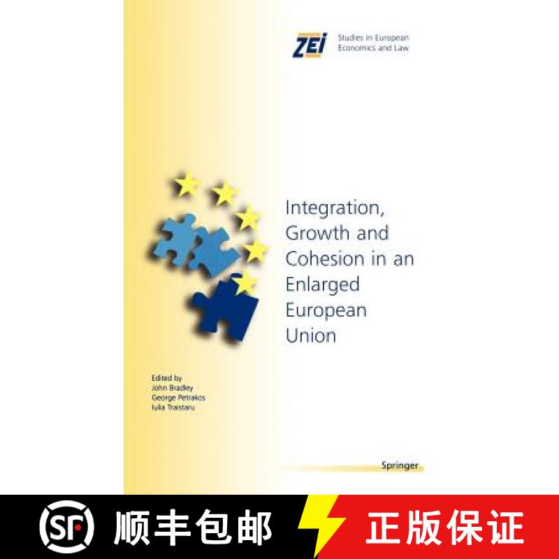 【3-4周达】Integration, Growth, and Cohesion in an Enlarged European Union [9780387228532]