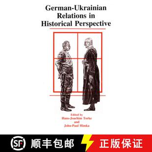 【3-4周达】精装 German-Ukrainian Relations in Historical Perspective [9780920862919]