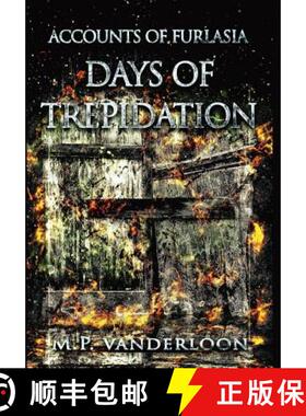 【3-4周达】Days of Trepidation: (Accounts of Furlasia Book 3) [9780997519471]