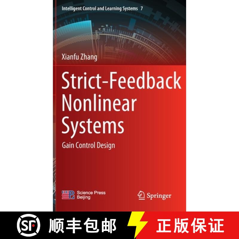 【3-4周达】Strict-Feedback Nonlinear Systems : Gain Control Design [9789811983337]