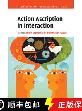 【3-4周达】Action Ascription in Interaction [9781108465076]