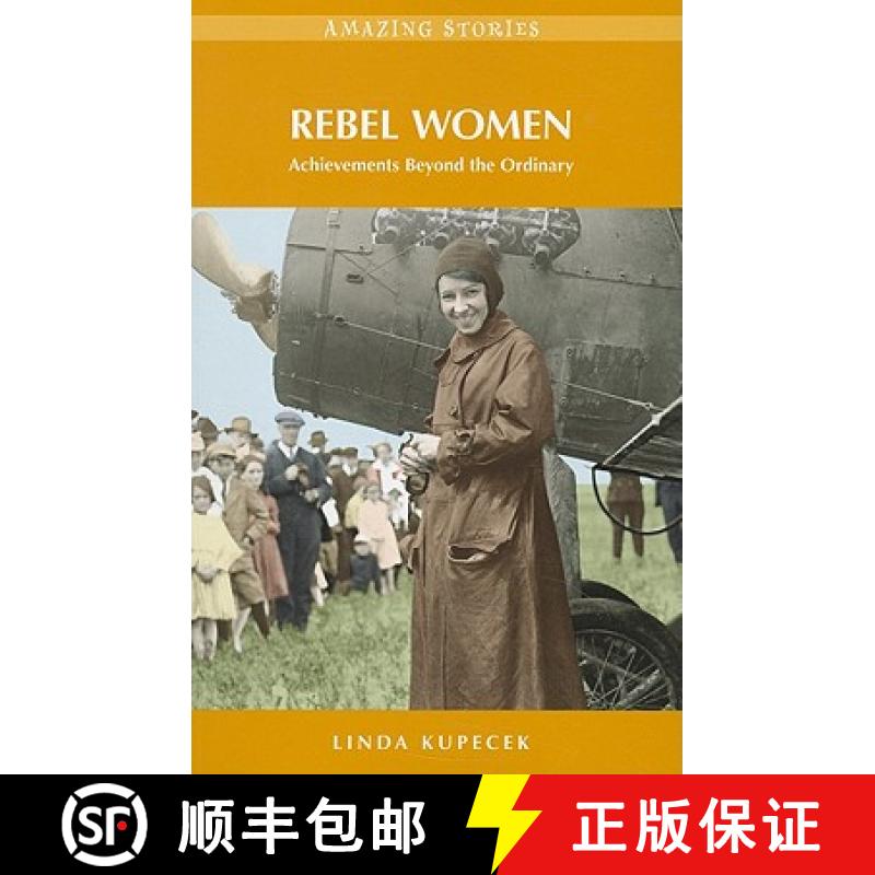【3-4周达】Rebel Women: Achievements Beyond the Ordinary [9781926613758]