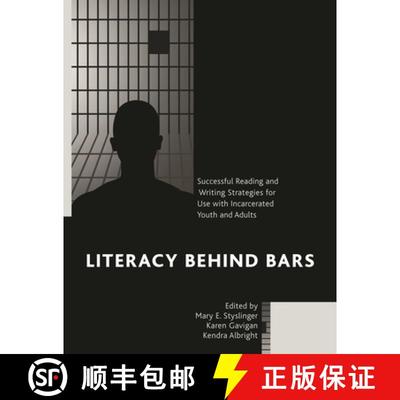 【3-4周达】Literacy behind Bars : Successful Reading and Writing Strategies for Use with Incarcerated... [9781442269255]