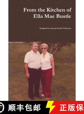 【3-4周达】From the Kitchen of Ella May Bustle [9781304917744]