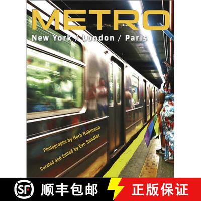 【3-4周达】Metro / New York / London / Paris: Herb Robinson's Underground Portraits of Three Great Ci... [9780764363955]