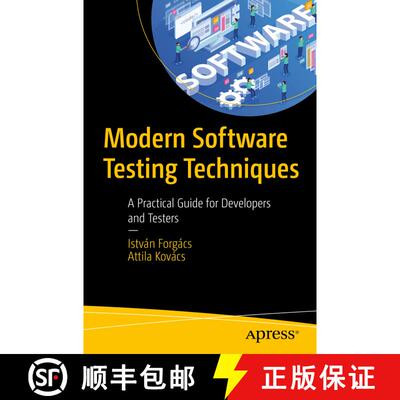【3-4周达】Modern Software Testing Techniques : A Practical Guide for Developers and Testers (First E... [9781484298923]
