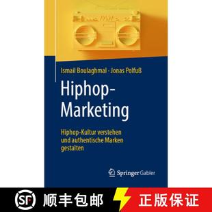 Marken 9783658405779 Hiphop verstehen und Kultur 4周达 Marketing gestalten authentische