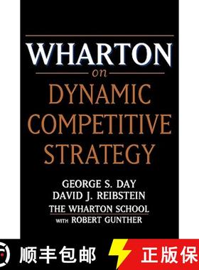 【3-4周达】Wharton On Dynamic Competitive Strategy [Wiley经管] [9780471172079]