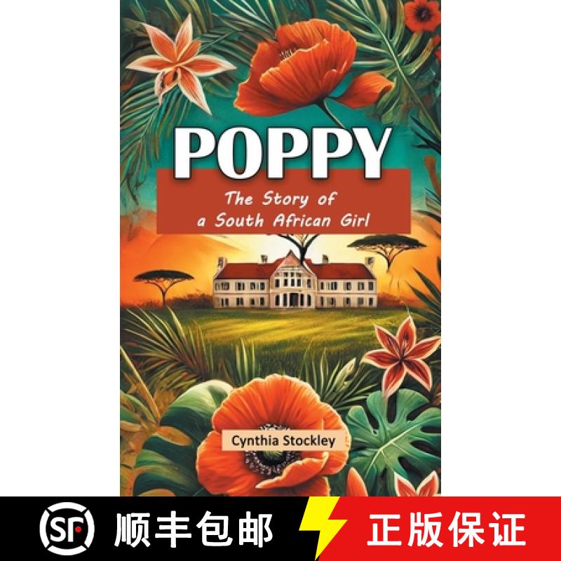 【3-4周达】PoppyThe Story of a South African Girl (Edition2024) [9789367141793]