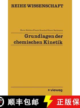 【3-4周达】Grundlagen Der Chemischen Kinetik [9783528068042]