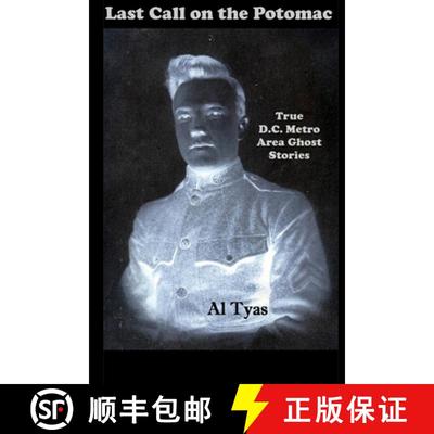 【3-4周达】Last Call on the Potomac [9781430307655]