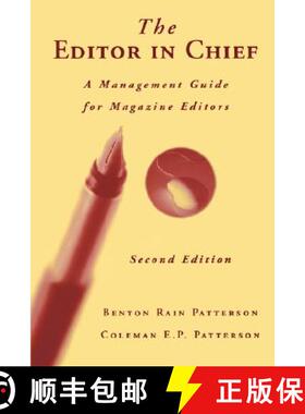 【3-4周达】The Editor In Chief A Management Guide For Magazine Editors Second Edition [Wiley传媒] [9780813810799]