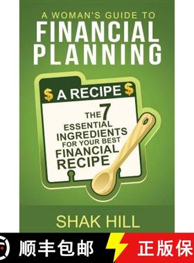 预订 A Woman's Guide To Financial Planning: The Seven Essential Ingredients For Your Best Financial Plan [9780984133437]