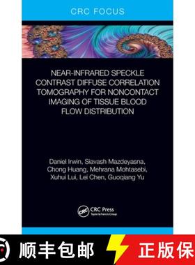 【3-4周达】Near-infrared Speckle Contrast Diffuse Correlation Tomography for Noncontact Imaging of Ti... [9781032159362]