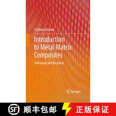 【3-4周达】Introduction to Metal Matrix Composites : Fabrication and Recycling [9784431547563]
