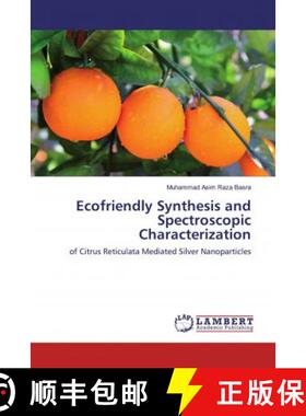 预订 Ecofriendly Synthesis and Spectroscopic Characterization [9783659866647]