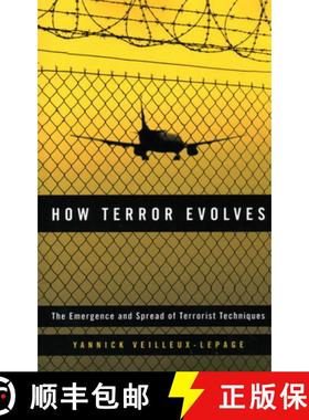 预订 How Terror Evolves : The Emergence and Spread of Terrorist Techniques [9781538149812]