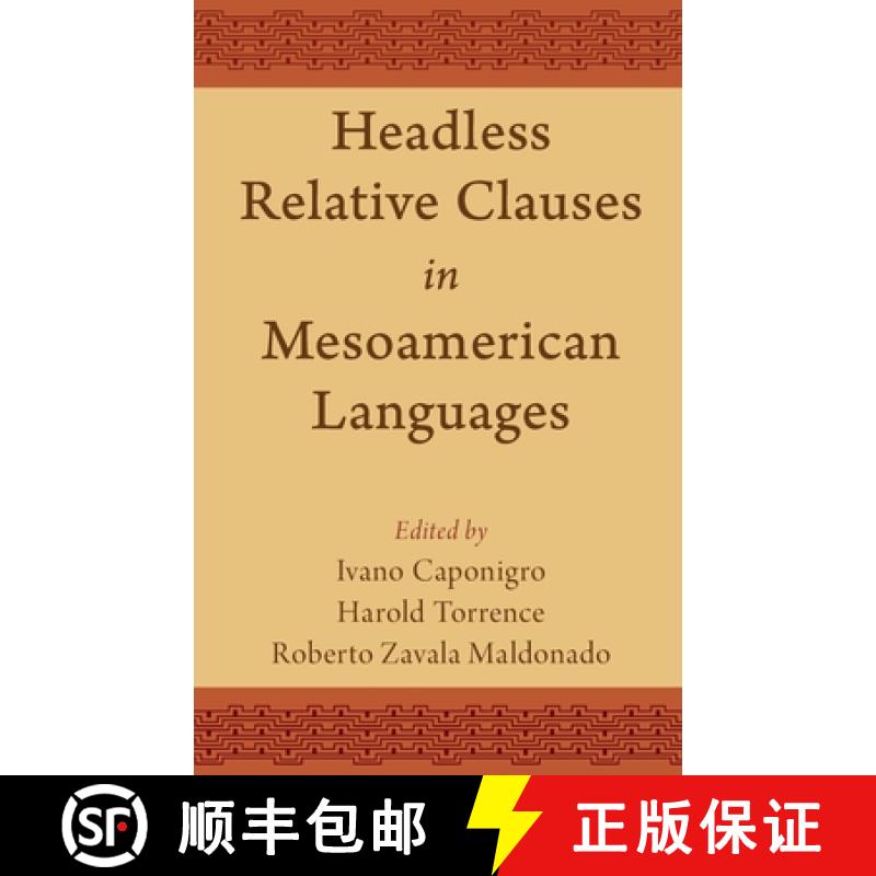 【2-3周达】Headless Relative Clauses in Mesoamerican Languages [9780197518373]