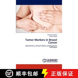 Markers Breast Cancer 预订 9783659296062 Tumor