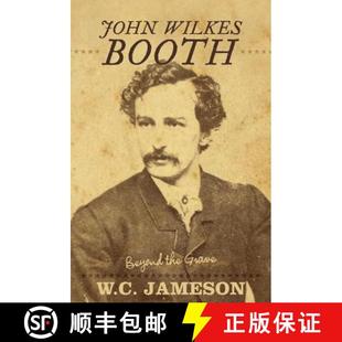 John Wilkes Grave 9781630760403 the 4周达 Beyond Booth