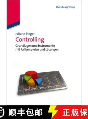 预订 Controlling : Grundlagen Und Instrumente Mit Fallbeispielen Und L sungen [9783486780512]