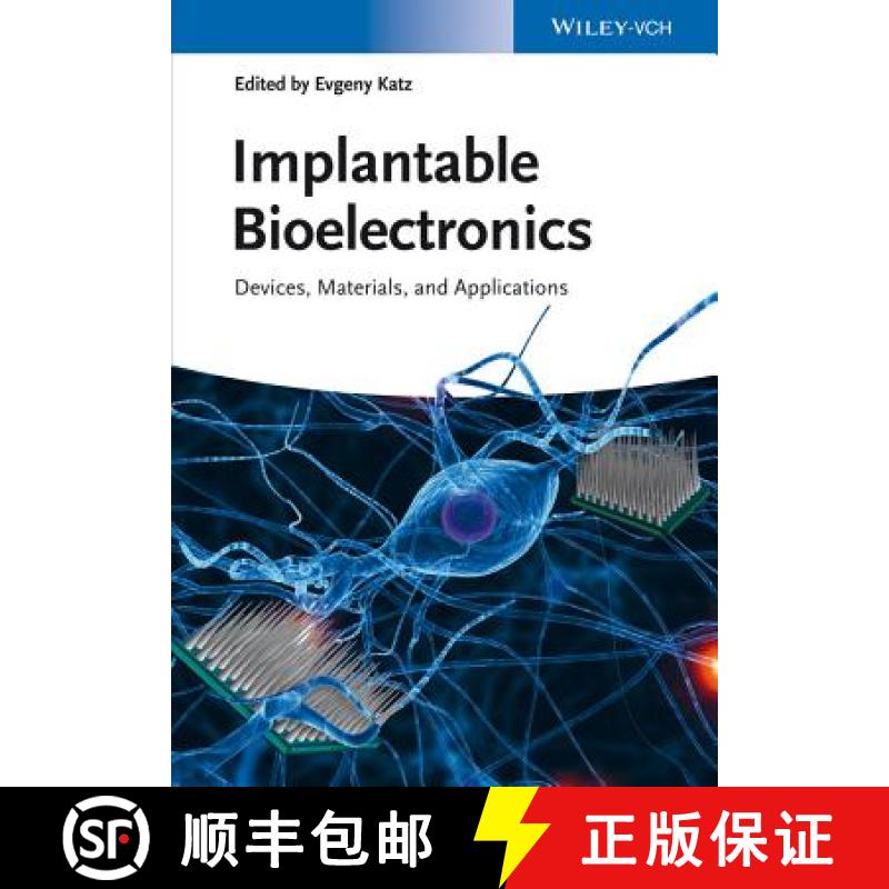 【3-4周达】Implantable Bioelectronics [Wiley化学化工] [9783527335251]