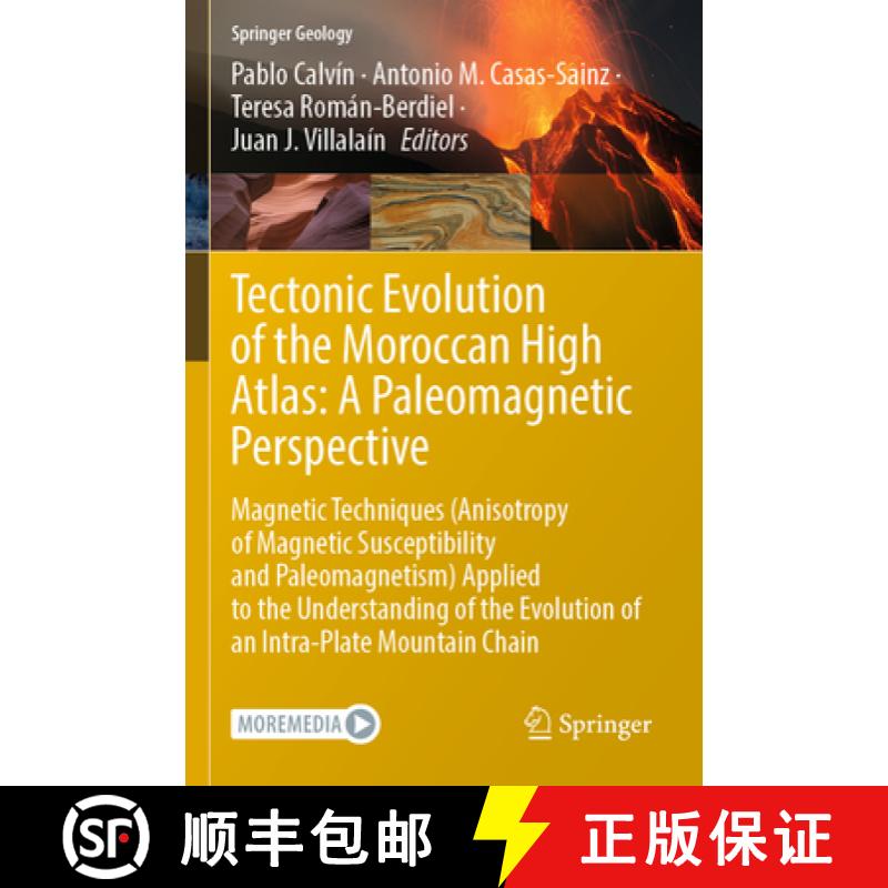 【3-4周达】Tectonic Evolution of the Moroccan High Atlas: A Paleomagnetic Perspective: Magnetic Techn... [9783031166952]