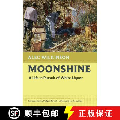 【3-4周达】Moonshine: A Life in Pursuit of White Liquor [9781567928051]