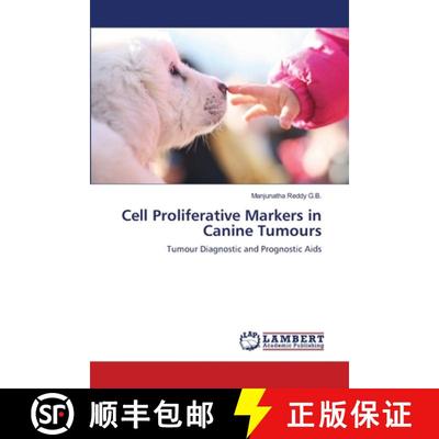 预订 Cell Proliferative Markers in Canine Tumours [9783659143038]
