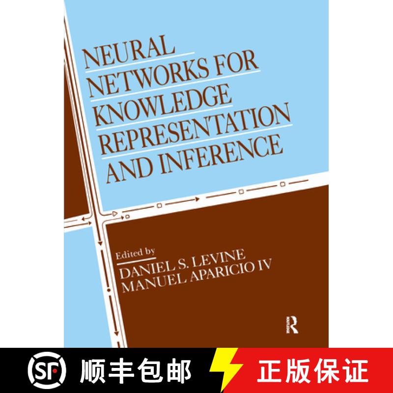 【3-4周达】Neural Networks for Knowledge Representation and Inference: Conference : Selected Papers [9780805811582]