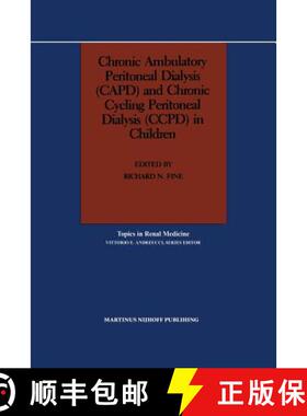 【3-4周达】Chronic Ambulatory Peritoneal Dialysis (Capd) and Chronic Cycling Peritoneal Dialysis (Ccp... [9781461292173]