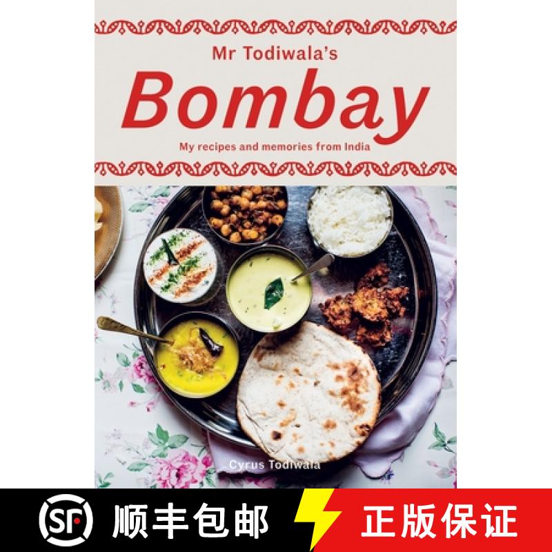 【3-4周达】MR Todiwala's Bombay: My Recipes and Memories from India [9781784886646]