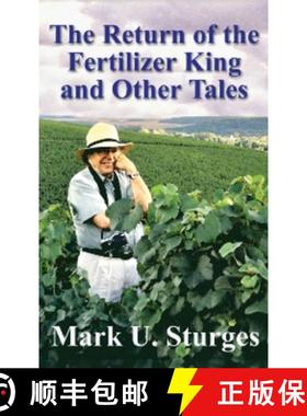预订 The Return of the Fertilizer King and Other Tales [9781931741552]
