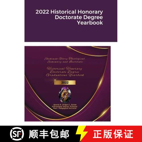 【3-4周达】精装 2022 Historical Honorary Doctorate Degree Yearbook [9781387487868]