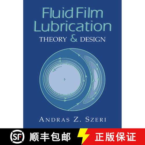 【3-4周达】Fluid Film Lubrication: Theory and Design [9780521619455]