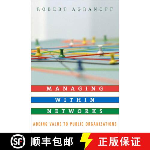 【3-4周达】Managing within Networks : Adding Value to Public Organizations [9781589011540]
